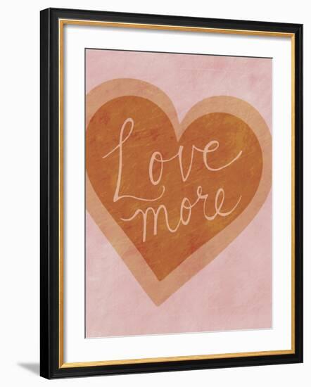 Love More-Lottie Fontaine-Framed Giclee Print