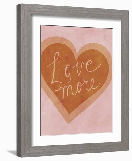 Love More-Lottie Fontaine-Framed Art Print