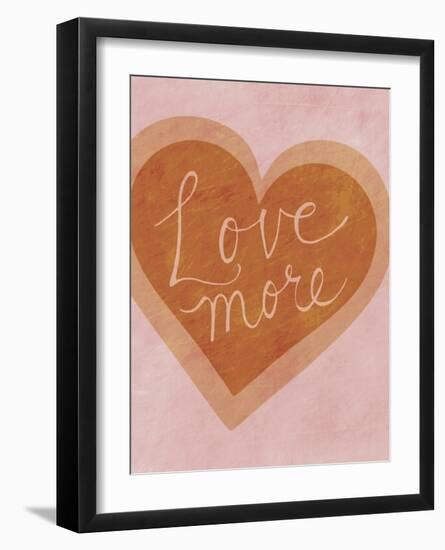 Love More-Lottie Fontaine-Framed Art Print