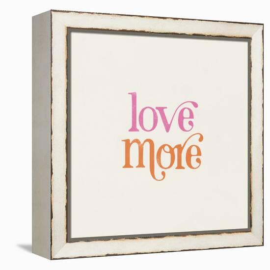 Love More-Laura Marshall-Framed Stretched Canvas