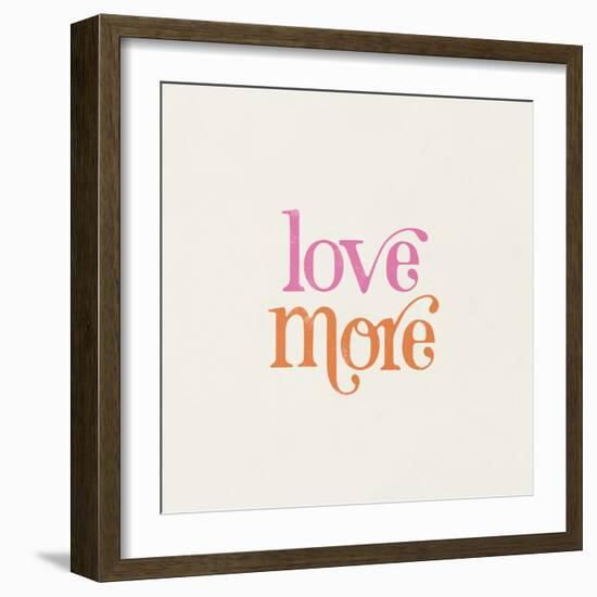 Love More-Laura Marshall-Framed Art Print