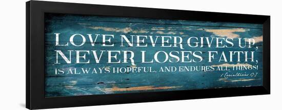 Love Never Gives Up-Jace Grey-Framed Art Print