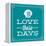 Love These Days Blue-Katie Pertiet-Framed Stretched Canvas