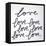 Love Times Seven Sq-Kent Youngstrom-Framed Stretched Canvas