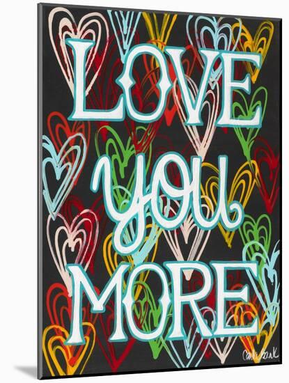 Love U More-Carla Bank-Mounted Giclee Print