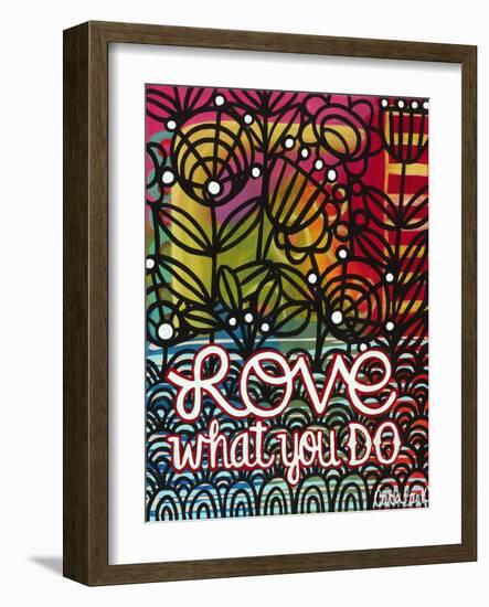 Love What You Do-Carla Bank-Framed Giclee Print