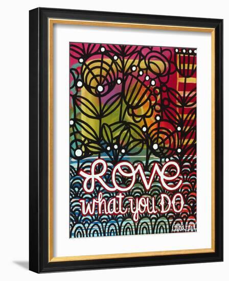 Love What You Do-Carla Bank-Framed Giclee Print