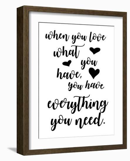 Love What You Have-Anna Quach-Framed Art Print