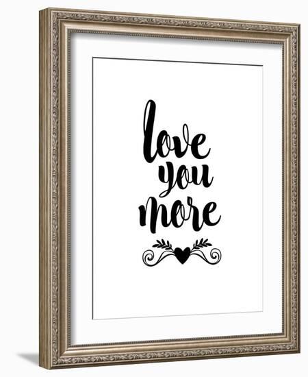 Love You More-Brett Wilson-Framed Art Print