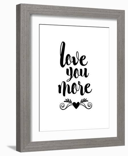 Love You More-Brett Wilson-Framed Art Print