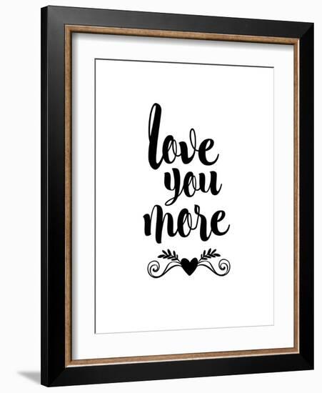 Love You More-Brett Wilson-Framed Art Print