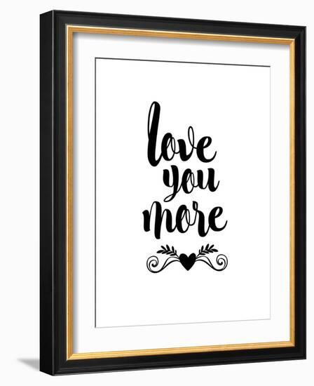 Love You More-Brett Wilson-Framed Art Print