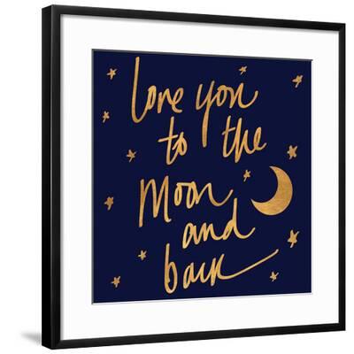 Love You To The Moon And Back Blue Art Print Sd Graphics Studio Art Com