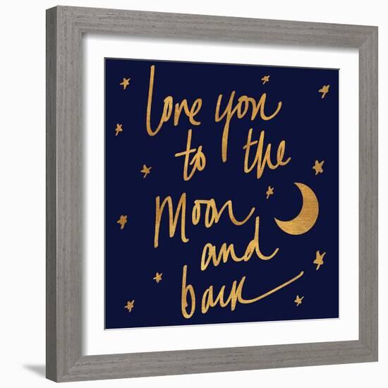 Love You to the Moon and Back Blue-Sd Graphics Studio-Framed Art Print