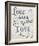 Love your Life-Tom Frazier-Framed Giclee Print