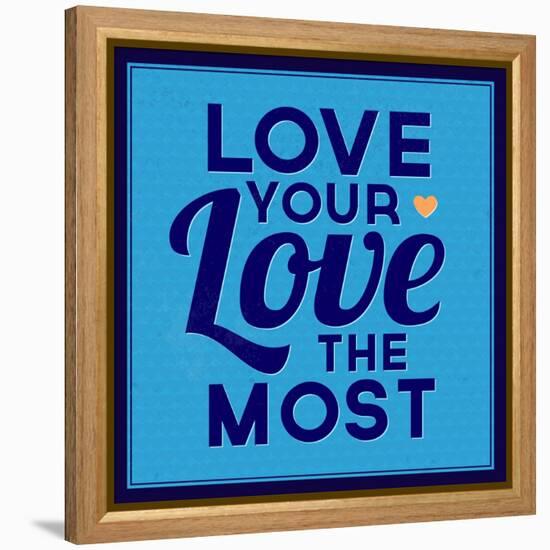 Love Your Love the Most 1-Lorand Okos-Framed Stretched Canvas