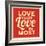 Love Your Love the Most-Lorand Okos-Framed Art Print