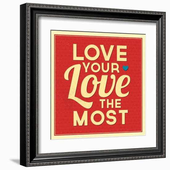 Love Your Love the Most-Lorand Okos-Framed Art Print