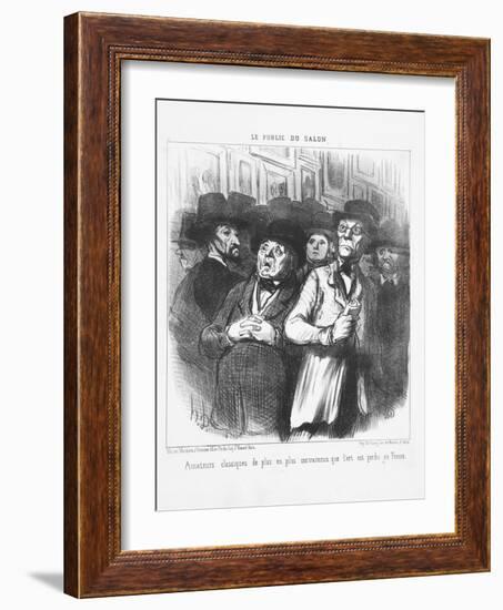 Lovers of Classical Art More and More Convinced That Art Is Lost in France, 1852-Honore Daumier-Framed Giclee Print