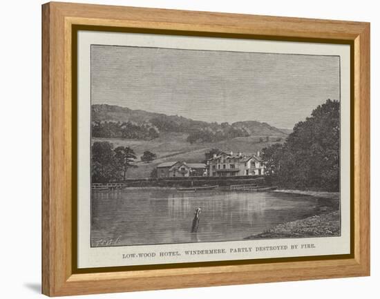 Low-Wood Hotel, Windermere, Partly Destroyed by Fire-null-Framed Premier Image Canvas