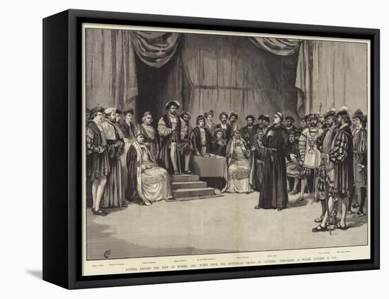 Luther before the Diet at Worms-Frank Dadd-Framed Premier Image Canvas