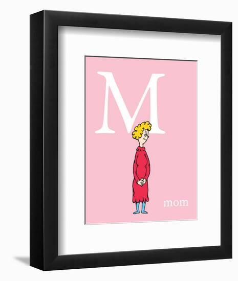 M is for Mom (pink)-Theodor (Dr. Seuss) Geisel-Framed Art Print