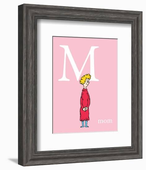 M is for Mom (pink)-Theodor (Dr. Seuss) Geisel-Framed Art Print