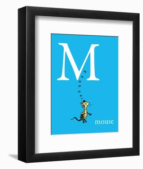 M is for Mouse (blue)-Theodor (Dr. Seuss) Geisel-Framed Art Print