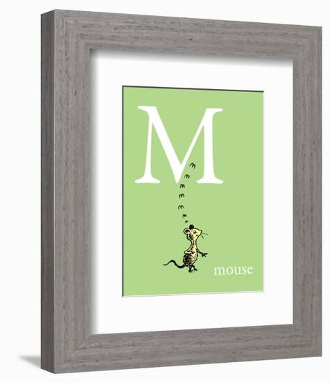 M is for Mouse (green)-Theodor (Dr. Seuss) Geisel-Framed Art Print