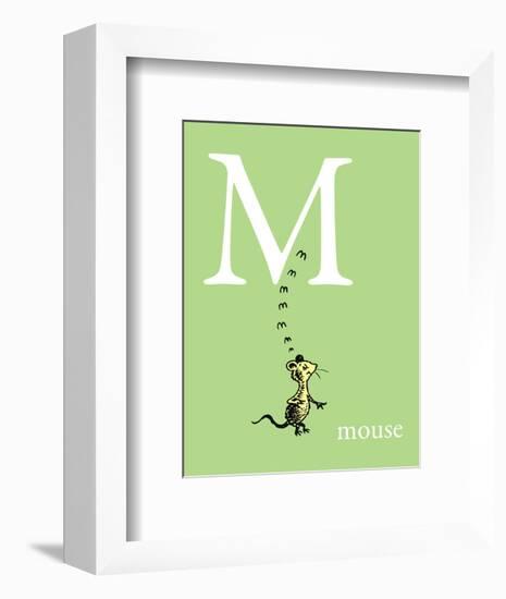 M is for Mouse (green)-Theodor (Dr. Seuss) Geisel-Framed Art Print