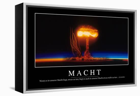 Macht: Motivationsposter Mit Inspirierendem Zitat-null-Framed Premier Image Canvas