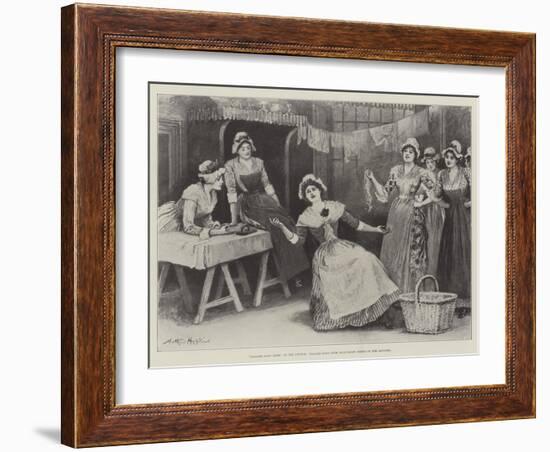 Madame Sans-Gene, at the Lyceum, Madame Sans-Gene (Miss Ellen Terry) in Her Laundry-Arthur Hopkins-Framed Giclee Print