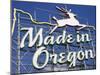 Made in Oregon Sign in Old Town District of Portland, Oregon, United States of America-Richard Cummins-Mounted Photographic Print