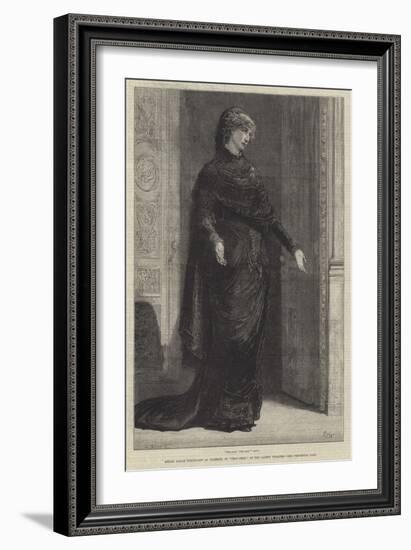 Mademoiselle Sarah Bernhardt as Gilberte, in Frou-Frou, at the Gaiety Theatre-Francis S. Walker-Framed Giclee Print