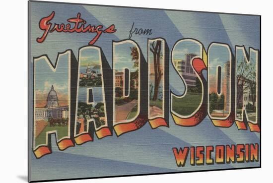Madison, Wisconsin - Large Letter Scenes-Lantern Press-Mounted Art Print