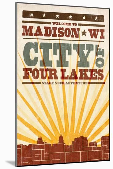 Madison, Wisconsin - Skyline and Sunburst Screenprint Style-Lantern Press-Mounted Art Print