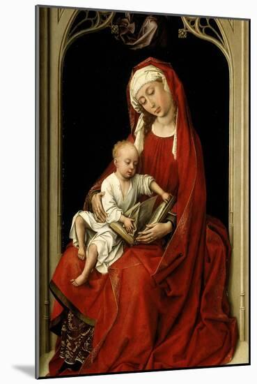 Madonna and Child, 1435-1438-Rogier van der Weyden-Mounted Giclee Print