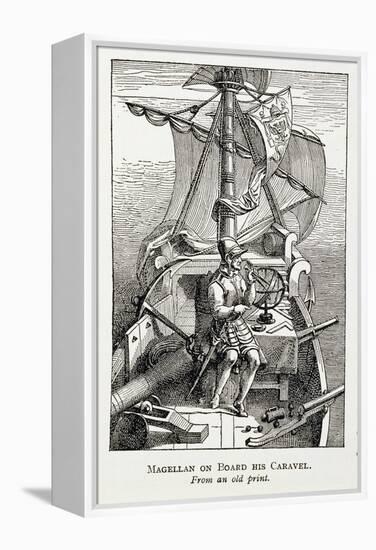 Magellan on Board His Caravel, from 'The Romance of the River Plate', Vol. I-W. H. Koebel-Framed Premier Image Canvas