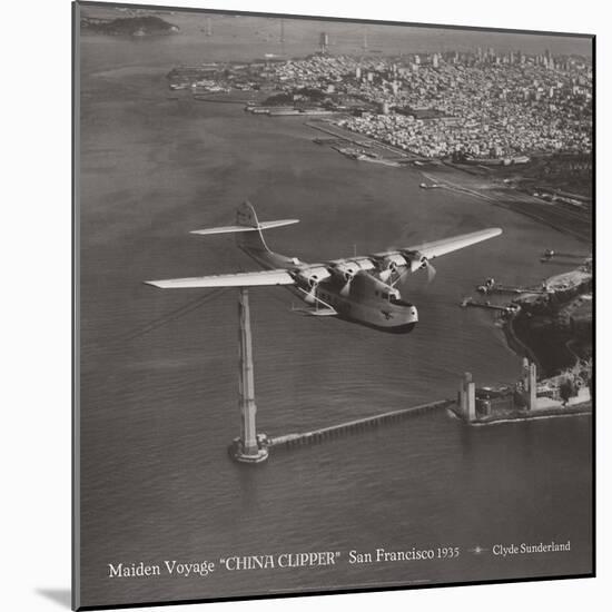 Maiden Voyage, China Clipper, San Francisco, California 1935-Clyde Sunderland-Mounted Art Print