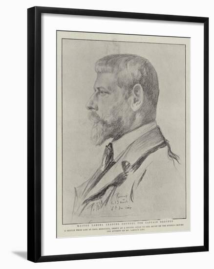 Maitre Labori, Leading Counsel for Captain Dreyfus-Charles Paul Renouard-Framed Giclee Print