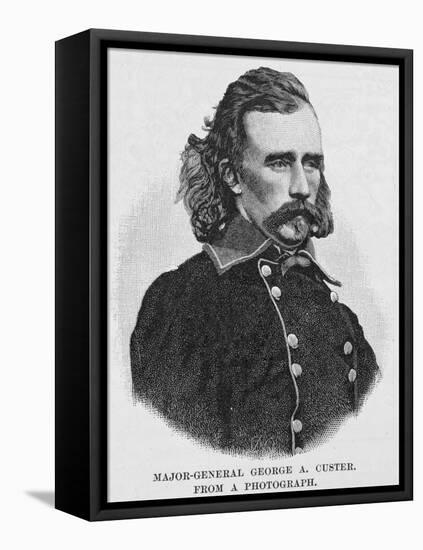 Major General George Armstrong Custer, Engraved from a Photograph, Illustration from 'Battles and…-Alexander Gardner-Framed Premier Image Canvas