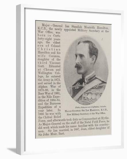 Major-General Sir Ian Hamilton, Kcb, New Military Secretary at the War Office-null-Framed Giclee Print