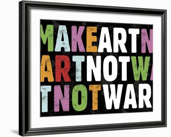 Make Art Not War-Erin Clark-Framed Art Print