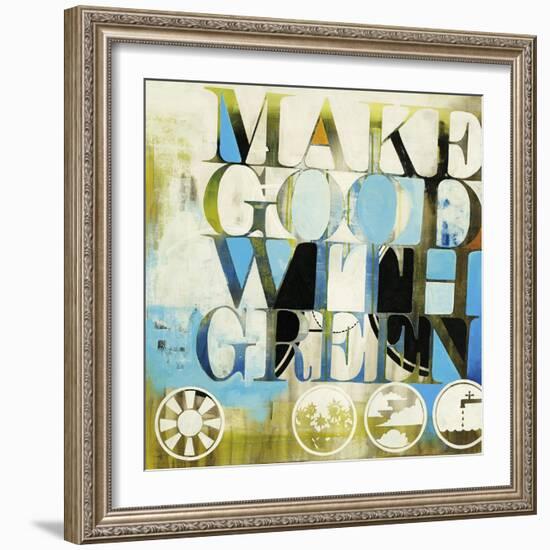 Make Good with Green-Kc Haxton-Framed Art Print