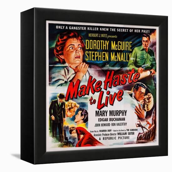 Make Haste to Live, Top from Left: Dorothy Mcguire, Stephen Mcnally, 1954-null-Framed Stretched Canvas