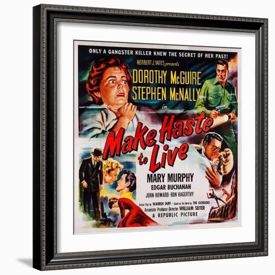 Make Haste to Live, Top from Left: Dorothy Mcguire, Stephen Mcnally, 1954-null-Framed Art Print