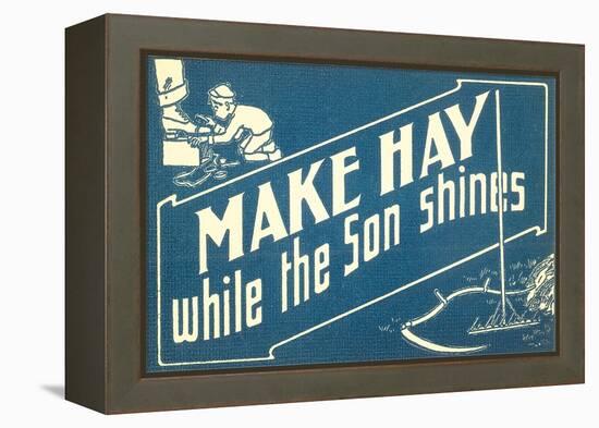 Make Hay While the Son Shines-null-Framed Stretched Canvas