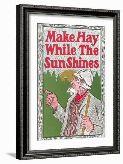 Make Hay While the Sun Shines-null-Framed Art Print