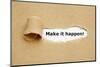 Make it Happen Torn Paper-Ivelin Radkov-Mounted Photographic Print