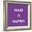 Make It Happen-Tom Frazier-Framed Giclee Print